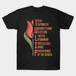 TULIP - The doctrines of grace T-Shirt